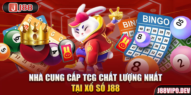 Nhà cung cấp TCG chất lượng nhất tại Xổ Số J88