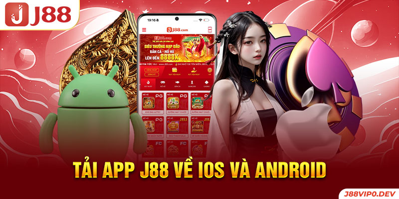 Tải app J88 về IOS và Android