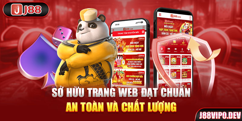 Sở hữu trang web đạt chuẩn an toàn và chất lượng