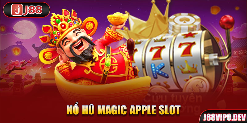 Nổ Hũ Magic Apple Slot