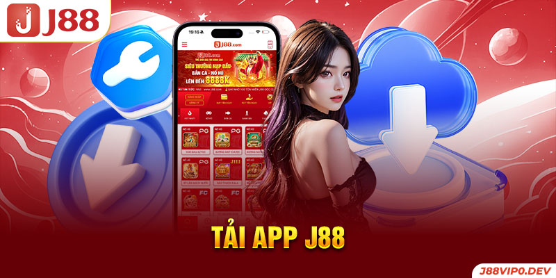 Tải App J88 hướng dẫn chi tiết.